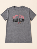 Hey Y’all Hell Yeah Graphic Tee